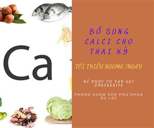 Sử dụng calci cho phụ nữ có thai, những hiểu lầm tai hại!